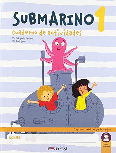 Submarino 1 - Pack (Libro del Alumno + Ejercicios): Pack: Libro del alumno + Cuaderno + audio descar
