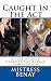 Caught In The Act: A Tale Of Male Chastity And Forced Feminization