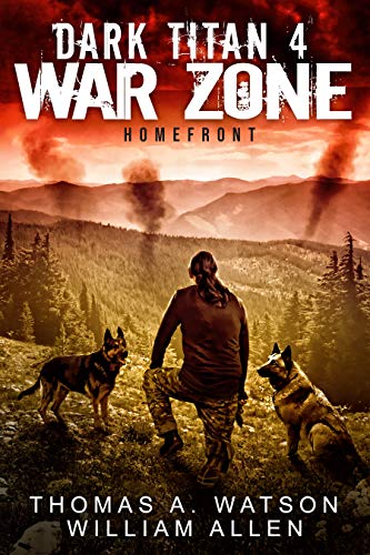 Dark Titan: War Zone: Homefront (Book 4)