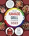 The UK Kamado Grill Cookbook 2022: Foolproof Techniques for Smoking & Grilling, to Smoke and Grill Full-Flavor Meat, Fish, Game, Vegetable Recipes with Your Ceramic Cooker (English Edition)