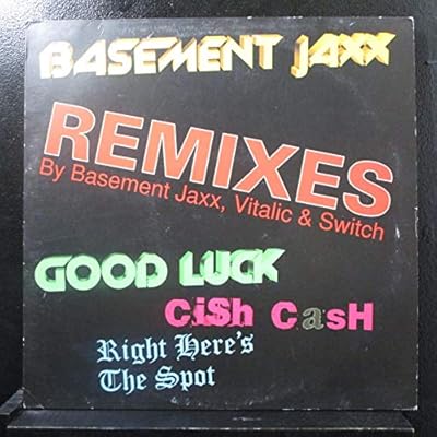 Good Luck / Cish Cash / Right Here's The Spot