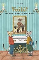 Voilà!: Los bisnietos del Gato con Botas 8424662830 Book Cover