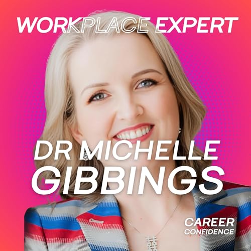Leadership Expert: 'See Fear as a Good Thing' - The Mindset Shift That Changes Everything with Executive Coach Michelle Gibbings cover art