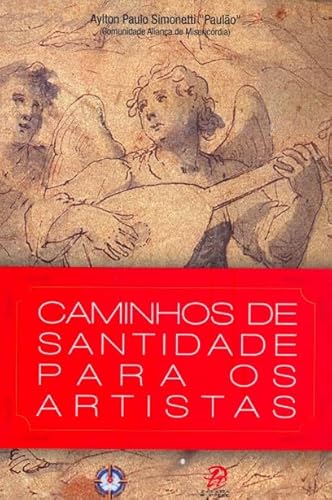 Caminhos de santidade para os artistas: