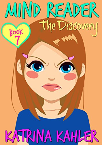  Mind Reader - Book 7: The Discovery: (Diary Book for Girls aged 9-12) (English Edition)