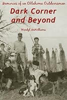 Dark Corner and Beyond 1449522122 Book Cover