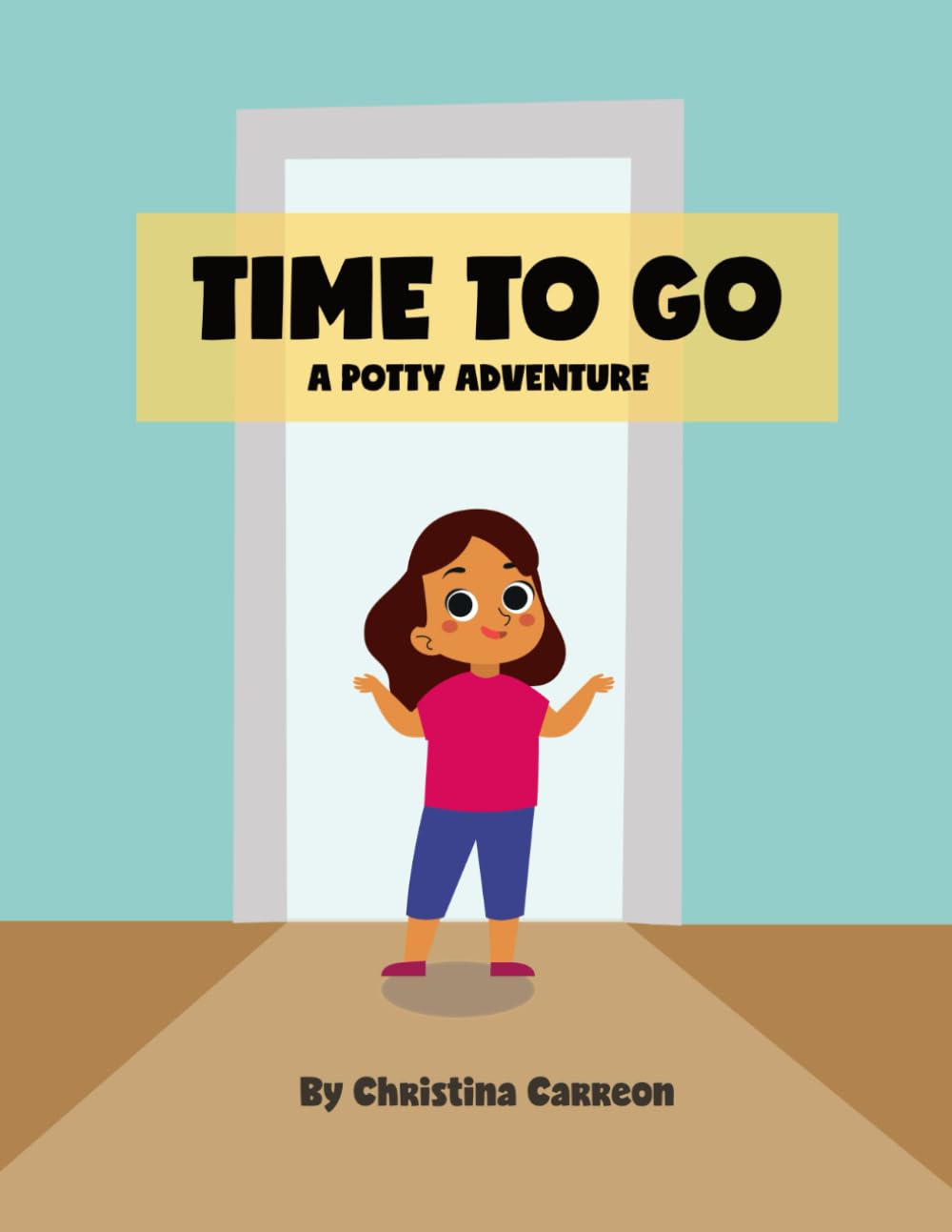 TIME TO GO: A POTTY ADVENTURE