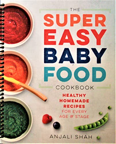 Image of Super Easy Baby Food Cookbook: Healthy Homemade Recipes for Every Age and Stage