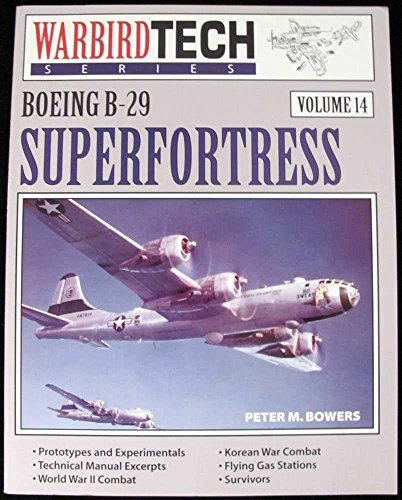 Boeing B-29 Superfortress - Warbird Tech Vol. 14