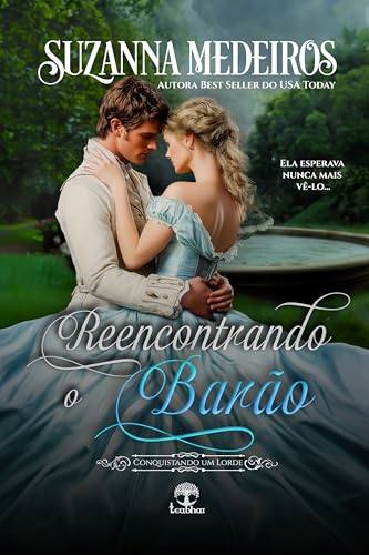 Reencontrando o Barão (Conquistando um Lorde Livro 7)