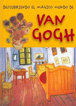 Hardcover Van Gogh (Descubriendo El Magico Mundo De) (Spanish Edition) [Spanish] Book
