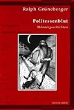  Politessenblut: Männergeschichten. Mit Holzschnitten von Karl Georg Hirsch