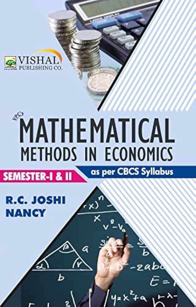 Mathematical Methods In Economics : R.C. Joshi, Nancy