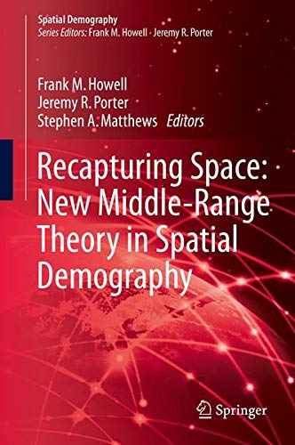 Buy Recapturing Space: New Middle-Range Theory in Spatial Demography — BookShops.in