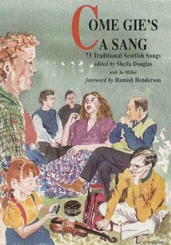 Come Gie's a Sang: Scottish Unaccompanied Vocal