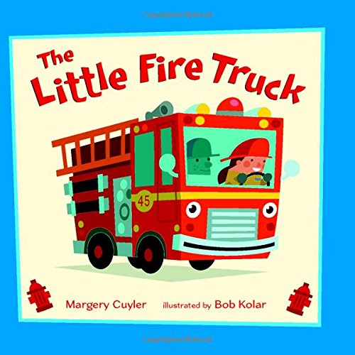 The Little Fire Truck (Little Vehicles, 3)