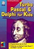 Turbo Pascal & Delphi für Kids