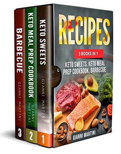 Télécharger RECIPES, THIS BOOK INCLUDES : KETO SWEETS, KETO MEAL PREP COOKBOOK, BARBECUE (English Edition) Francais PDF