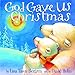 Produktbild God Gave Us Christmas (God Gave Us Series)