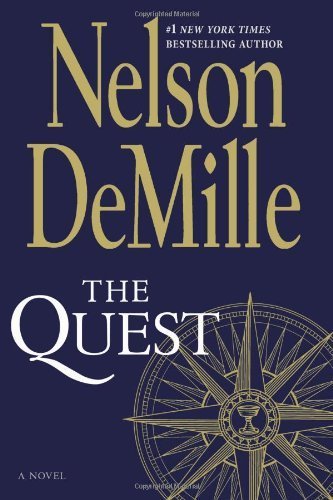 The Quest: A Novel by DeMille, Nelson (2013) Hardcover
