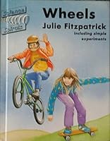 Wheels (Science Spirals) 0382095340 Book Cover