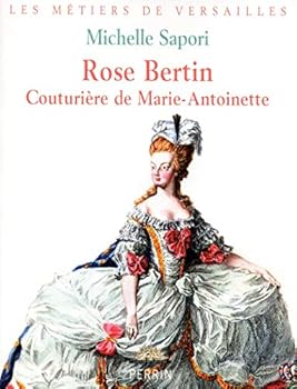 Paperback Rose Bertin couturière de Marie-Antoinette [French] Book