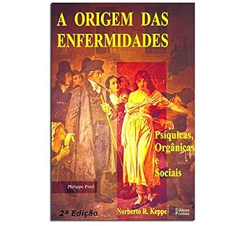 Paperback Origem Das Enfermidades, A - Psiquicas, Organicas E Sociais [Portuguese] Book