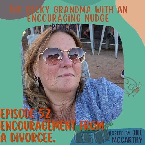 Episode# 52 - Encouragement From a Divorcee Podcast Por  arte de portada