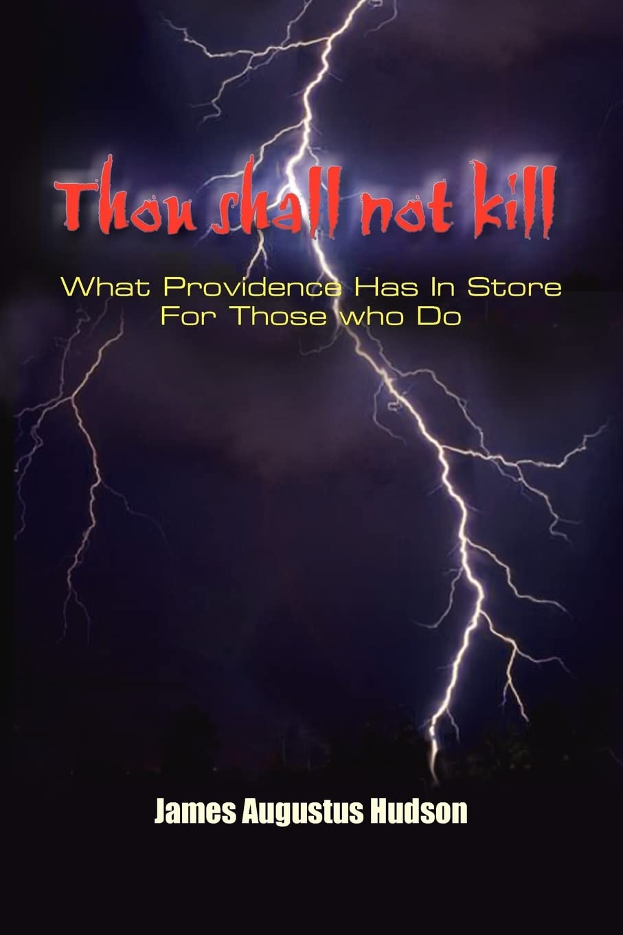 Thou shall not kill: What Providence Has In Store For Those who Do