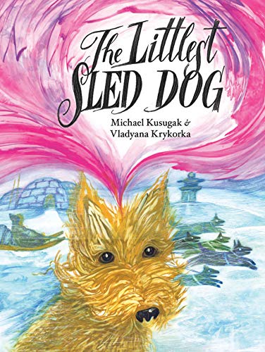  The Littlest Sled Dog (English Edition)