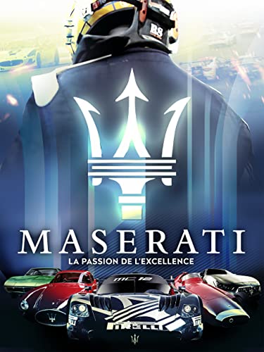 Maserati : La passion de l'excellence