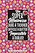 Produktbild Une Super Maîtresse, dure à trouver, difficile à quitter Impossible à oublier: Un cadeau idéal pour remercier maître maîtresse et Atsem qui leur sera ... de remerciement-Idée cadeau de fin d'année