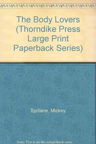 The Body Lovers [Large Print] 0783885407 Book Cover