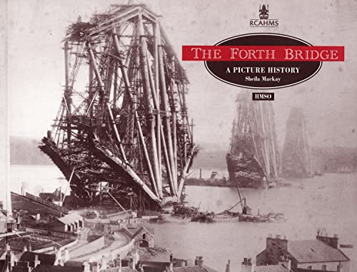 The Forth Bridge - A Picture History 0114951837 Book Cover
