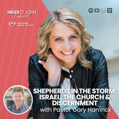 Shepherds in the Storm: Israel, the Church & Discernment with Pastor Gary Hamrick