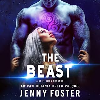 The Beast: A SciFi Alien Romance Audiolibro Por Jenny Foster arte de portada