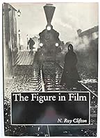 The Figure in Film 0874131898 Book Cover