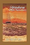 Shizukesa: A Ruku Karasu Story
