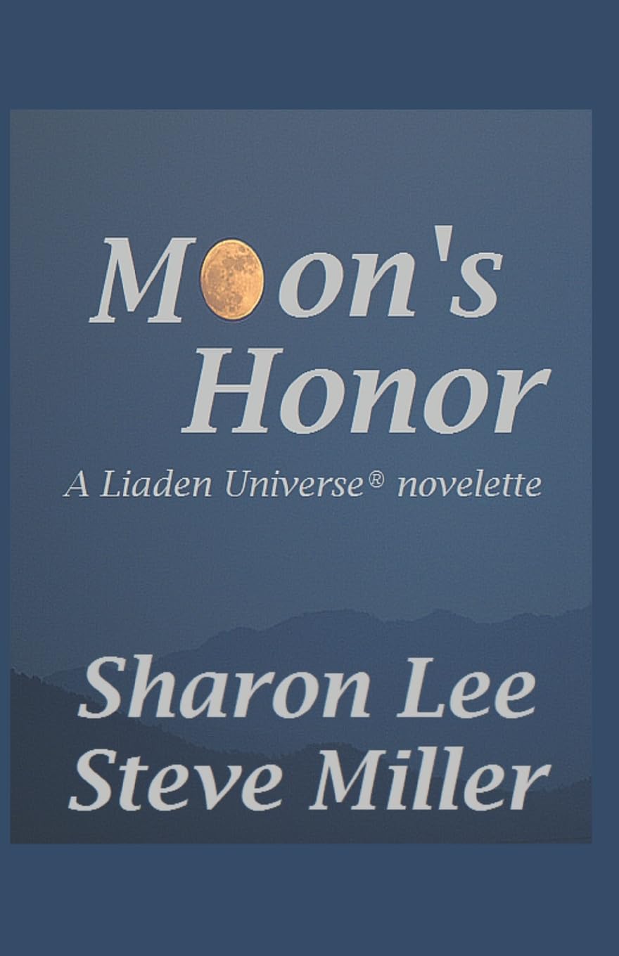 Moon's Honor: 20 (Adventures in the Liaden Universe ®)