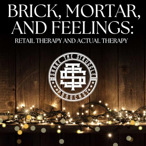 Brick, Mortar, And Feelings: Retail Therapy And Actual Therapy