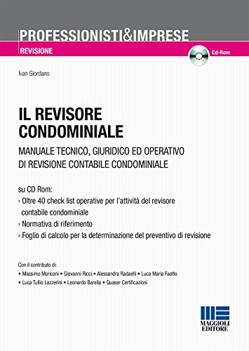 Il revisore condominiale. Con CD-ROM Il revisore condominiale. Con CD-ROM