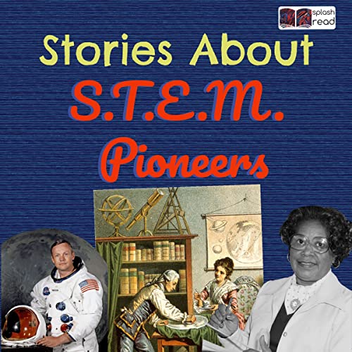 Stories About S.T.E.M. Pioneers by Drew Conrad episode artwork