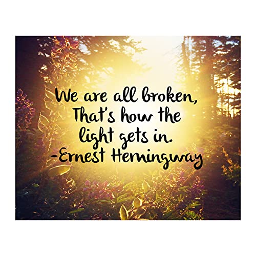 AMERICAN LUXURY GIFTS Ernest Hemingway We Are All Broken Quote - Inspirational Typography Wall Art...