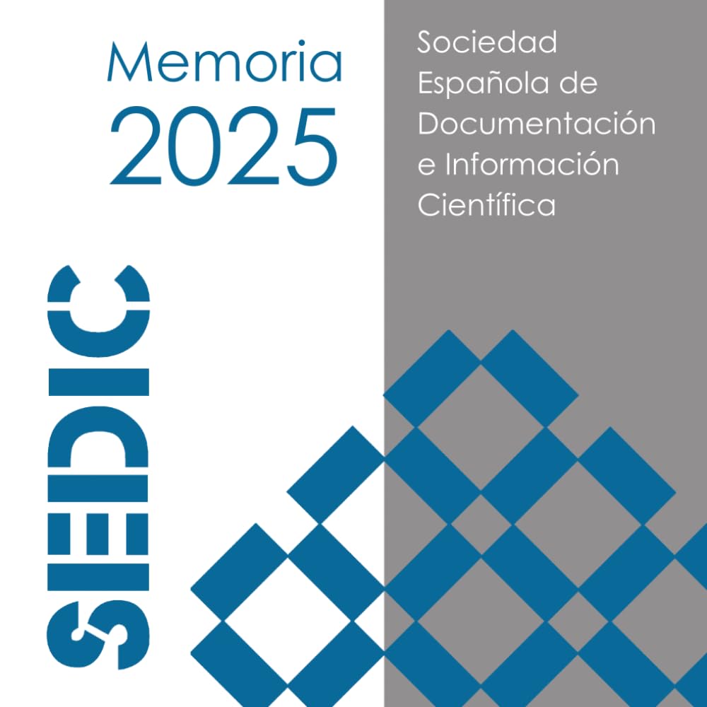 Memoria 2025: Sociedad Española de Documentación e Información Científica | SEDIC