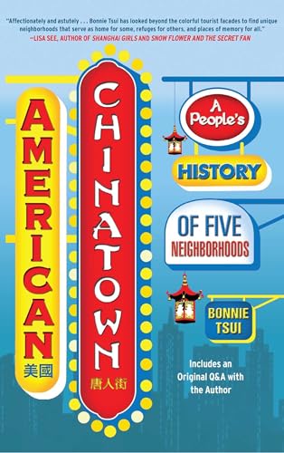American Chinatown: A People's History of Five Neighborhoods