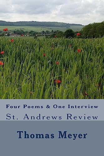 Thomas Meyer: Four Poems & One Interview (Digital Chapbook Series)