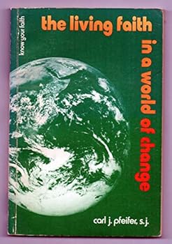 Paperback The living faith in a world of change Book