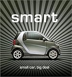 Smart: Small Car, Big Deal