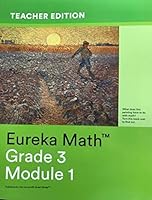 Eureka Math Grade 3 Module 1- 2018TeacherEdition 1640543260 Book Cover