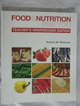 Hardcover Food & Nutrition For You, Teacher's Wraparound Edition Book